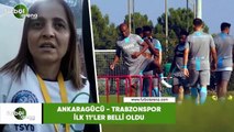 Trabzonspor'da Ankaragücü maçı öncesi son gelişmeler