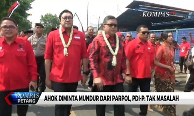 Ahok Diminta Mundur dari Parpol, PDI-P: Tak Masalah