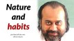 Acharya Prashant, with students: Physical nature, habits, and forgetting the past