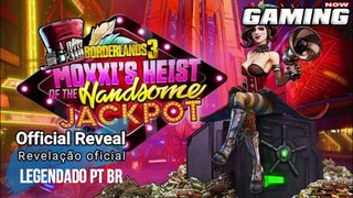 Borderlands 3 Moxxi's Heist of the Handsome Jackpot Official Reveal Trailer / Borderlands 3 Trailer oficial do assalto a Moxxi revela o trailer oficial