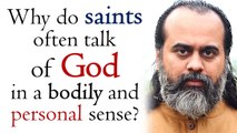 Why do saints often talk of God in a bodily and personal sense? || Acharya Prashant (2019)