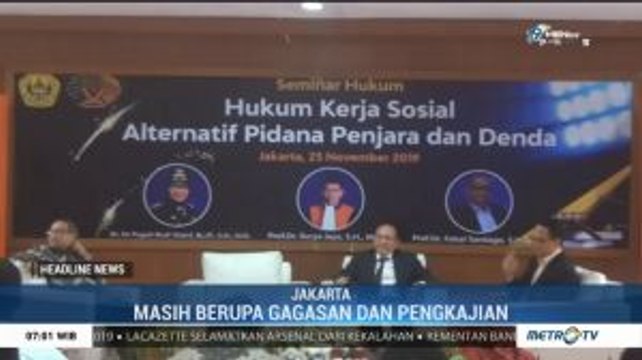 Wacana Hukum Kerja Sosial Bagi Terpidana Kasus Ringan