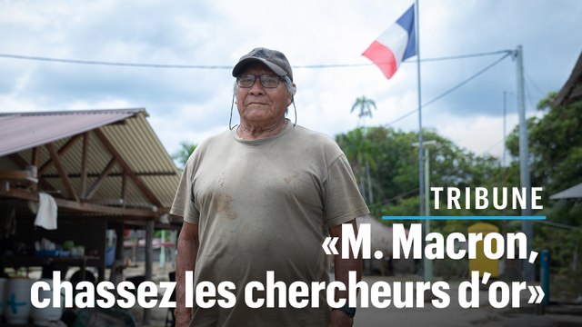 En Guyane, l'appel d'un chef amérindien à Macron : « Faites partir les chercheurs d'or »
