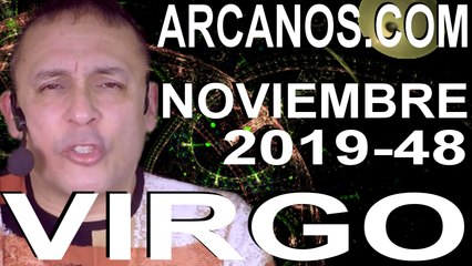 VIRGO NOVIEMBRE 2019 ARCANOS.COM - Horóscopo 24 al 30 de noviembre de 2019 - Semana 48