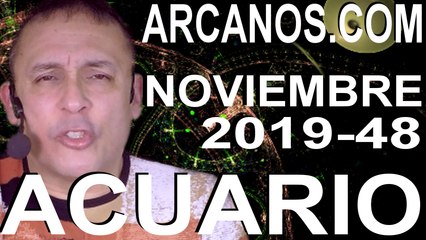 ACUARIO NOVIEMBRE 2019 ARCANOS.COM - Horóscopo 24 al 30 de noviembre de 2019 - Semana 48