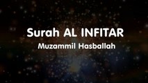 Surah  AL INFITAR  - Muzammil Hasballah