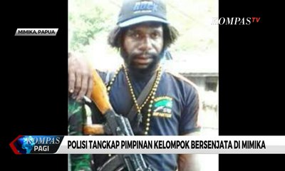Cari Amunisi Senjata, Pimpinan Kelompok Bersenjata Papua Dibekuk