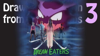 Drawing Pokemon from Descriptions 3: Dream Eaters