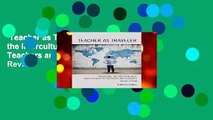 Teacher as Traveler: Enhancing the Intercultural Development of Teachers and Students  Review