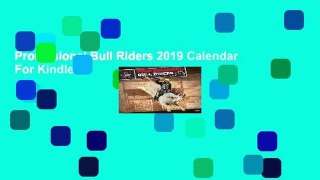 Professional Bull Riders 2019 Calendar  For Kindle