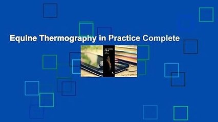 Equine Thermography in Practice Complete