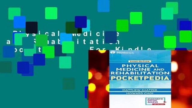 Physical Medicine and Rehabilitation Pocketpedia For Kindle