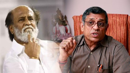 ரஜினிகாந்த் அரசியலுக்கு வந்தால் தான் தமிழகத்தில் மாற்றம் ஏற்படும் -  குருமூர்த்தி