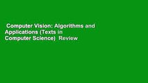 Computer Vision: Algorithms and Applications (Texts in Computer Science)  Review