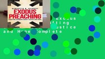 Full Version  Exodus Preaching: Crafting Sermons about Justice and Hope Complete