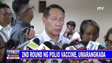 2nd round ng polio vaccine, umarangkada