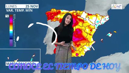 Conoce El Tiempo de Hoy Lunes 25 de Noviembre de 2019