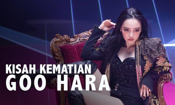 Kisah Tewasnya Goo Hara, Sahabat Sulli dan Eks Member Kara