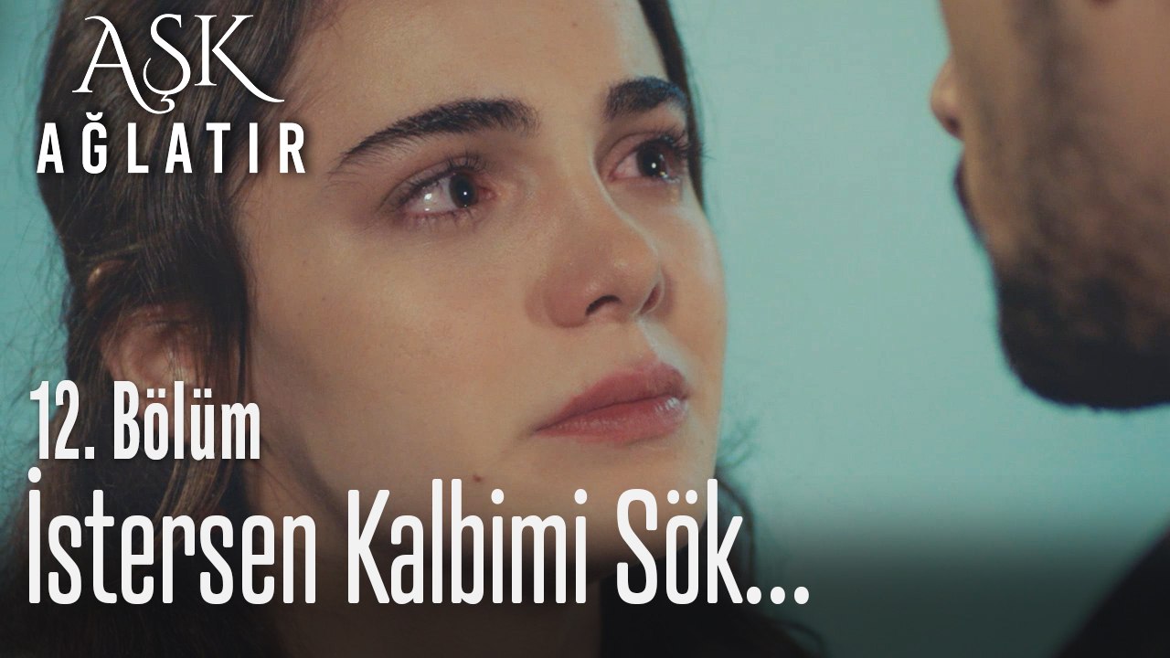 O çocuğa babalık da yaparım, sevdiğim kadınla da yaşarım! - Aşk Ağlatır 12. Bölüm