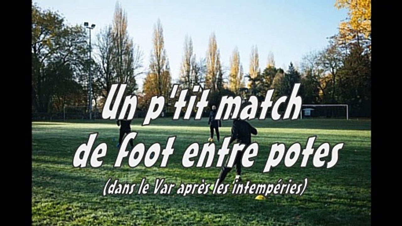 Match de foot entre copains