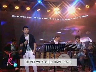 Darren sings Didn't We Almost Have It All