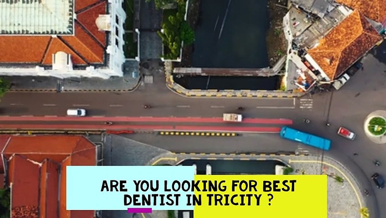 Best Dentist in Tricity