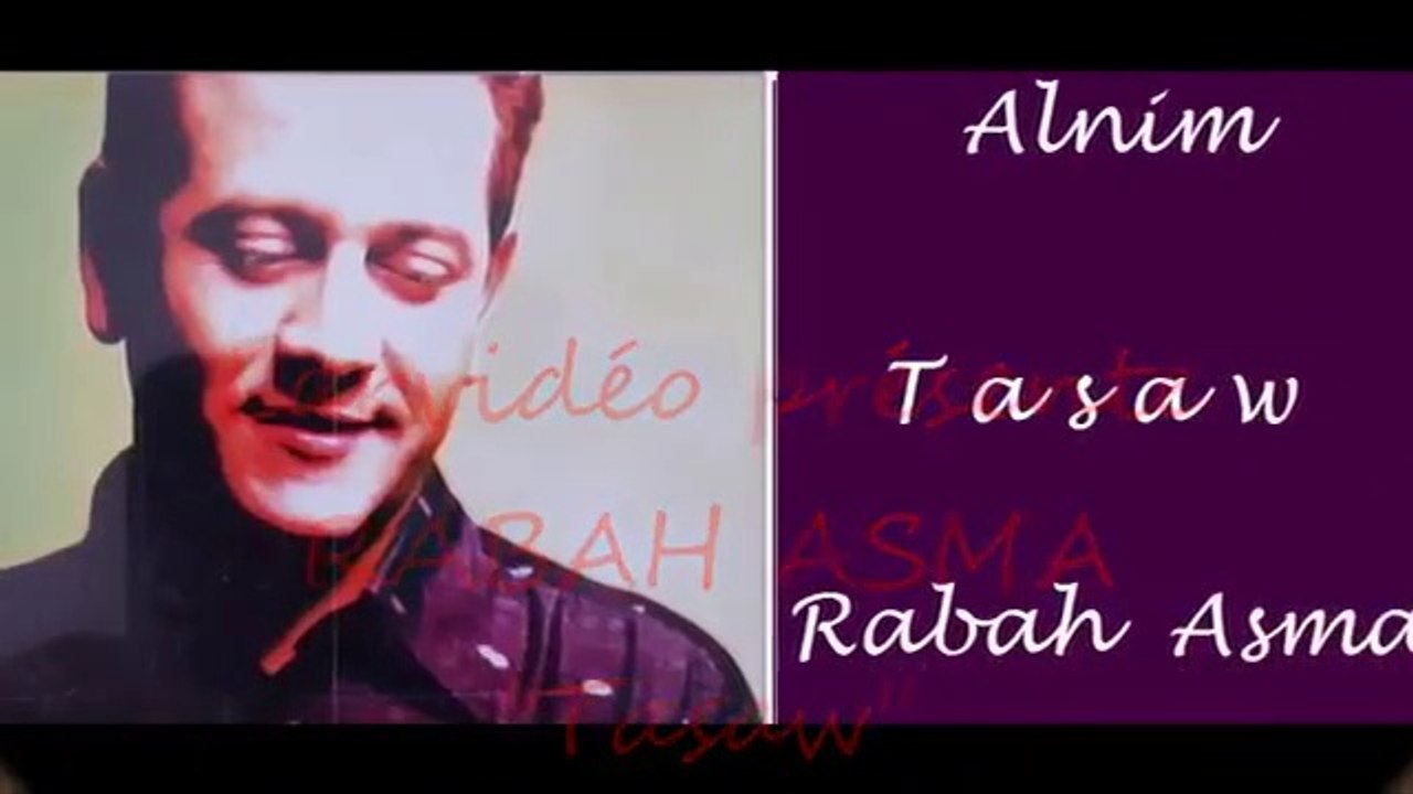 RABAH ASMA "Tasa w"