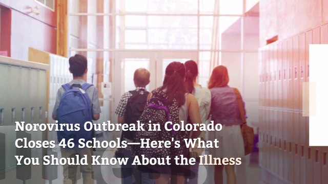 Suspected Norovirus Outbreak in Colorado Closes 46 Schools—Here's What You Should Know About the Illness