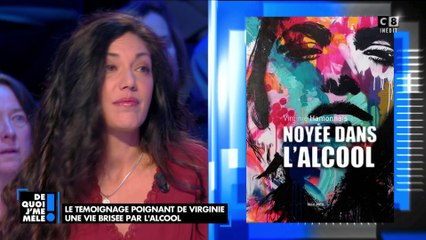 Le témoignage de Virginie dont la vie a été détruite par l'alcool : "Je buvais pour oublier"