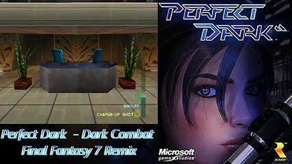 Perfect Dark - Dark Combat [ FFVII Remix ]