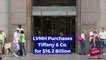 LVMH Purchases Tiffany & Co. for $16.2 Billion