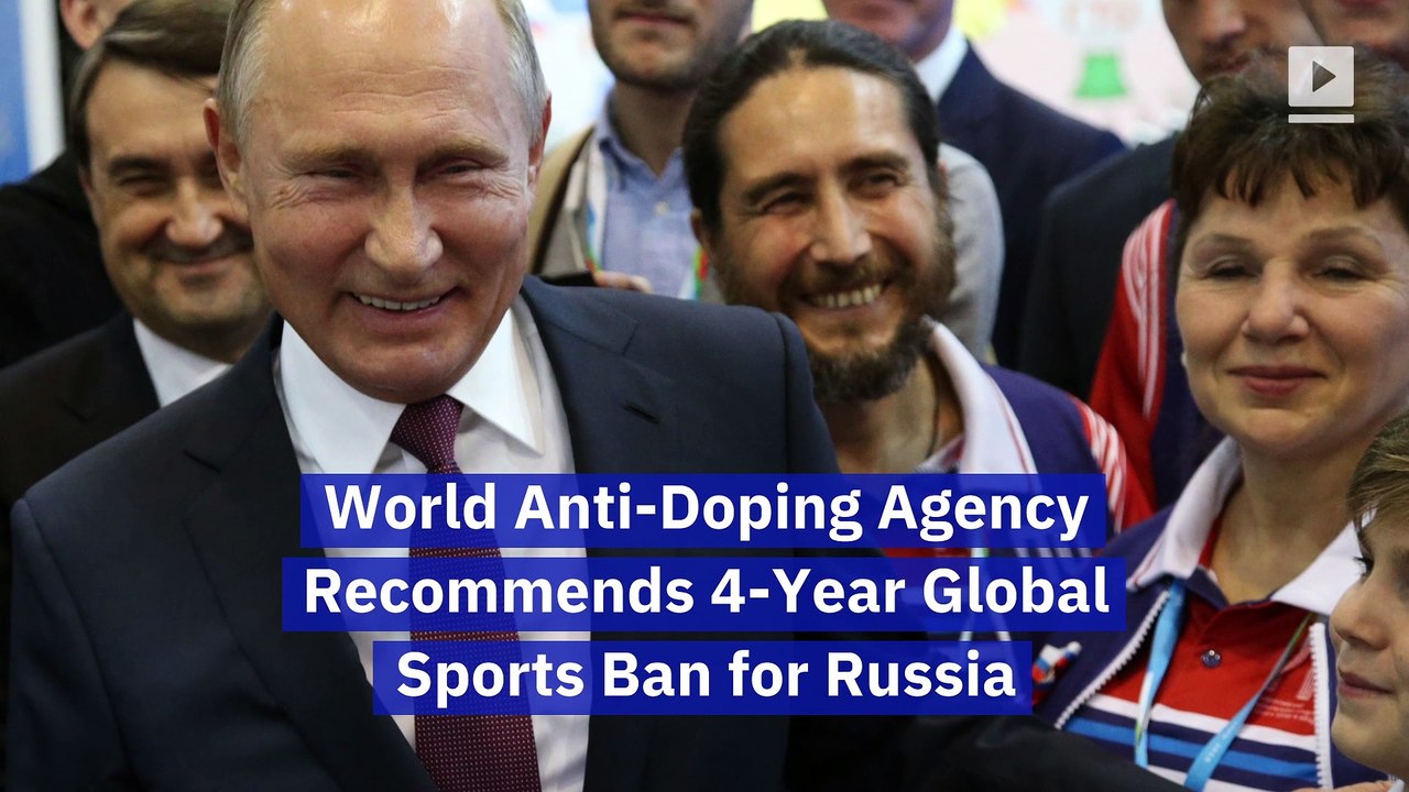 World Anti-Doping Agency Recommends 4-Year Global Sports Ban for Russia