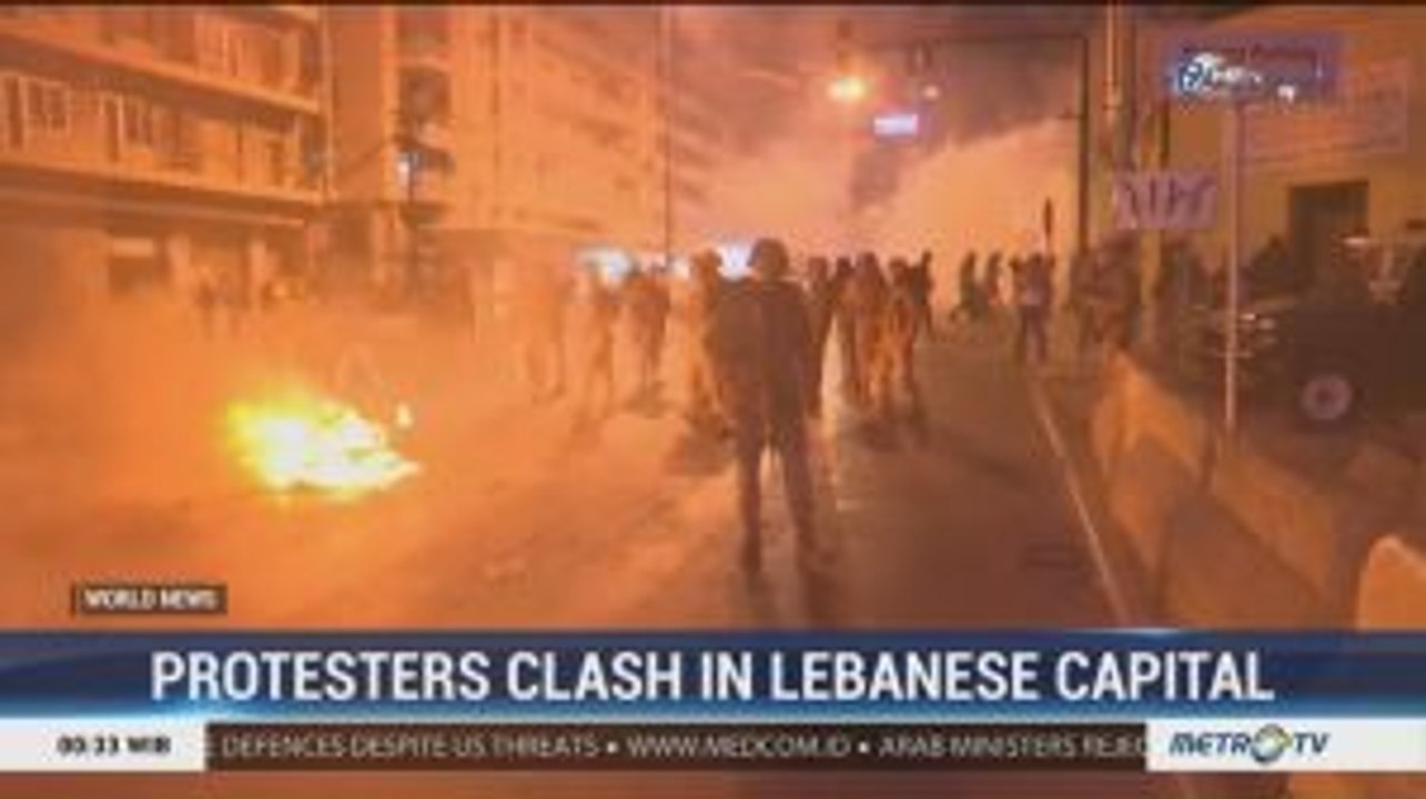 Protesters Clash in Lebanese Capital