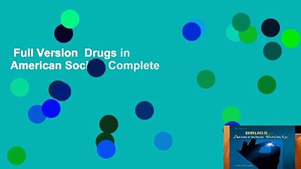 Full Version  Drugs in American Society Complete