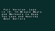 Full Version  Lean in 15: 15-Minute Meals and Workouts to Keep You Lean and Healthy  Best Sellers
