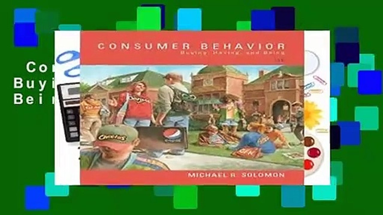 Consumer Behavior: Buying, Having, and Being Complete
