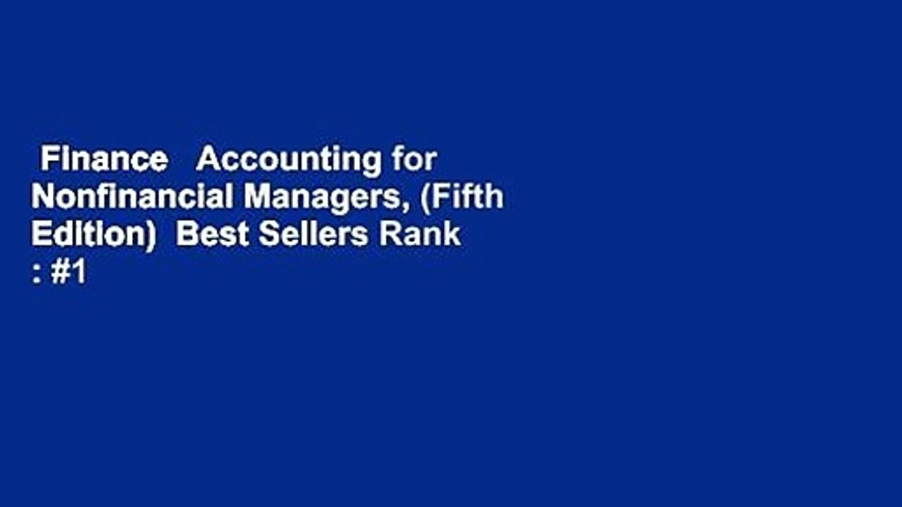 Finance   Accounting for Nonfinancial Managers, (Fifth Edition)  Best Sellers Rank : #1