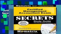 Certified Management Accountant Exam Secrets Study Guide: CMA Test Review for the Certified