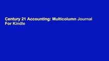 Century 21 Accounting: Multicolumn Journal  For Kindle