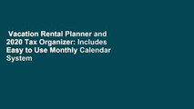 Vacation Rental Planner and 2020 Tax Organizer: Includes Easy to Use Monthly Calendar System