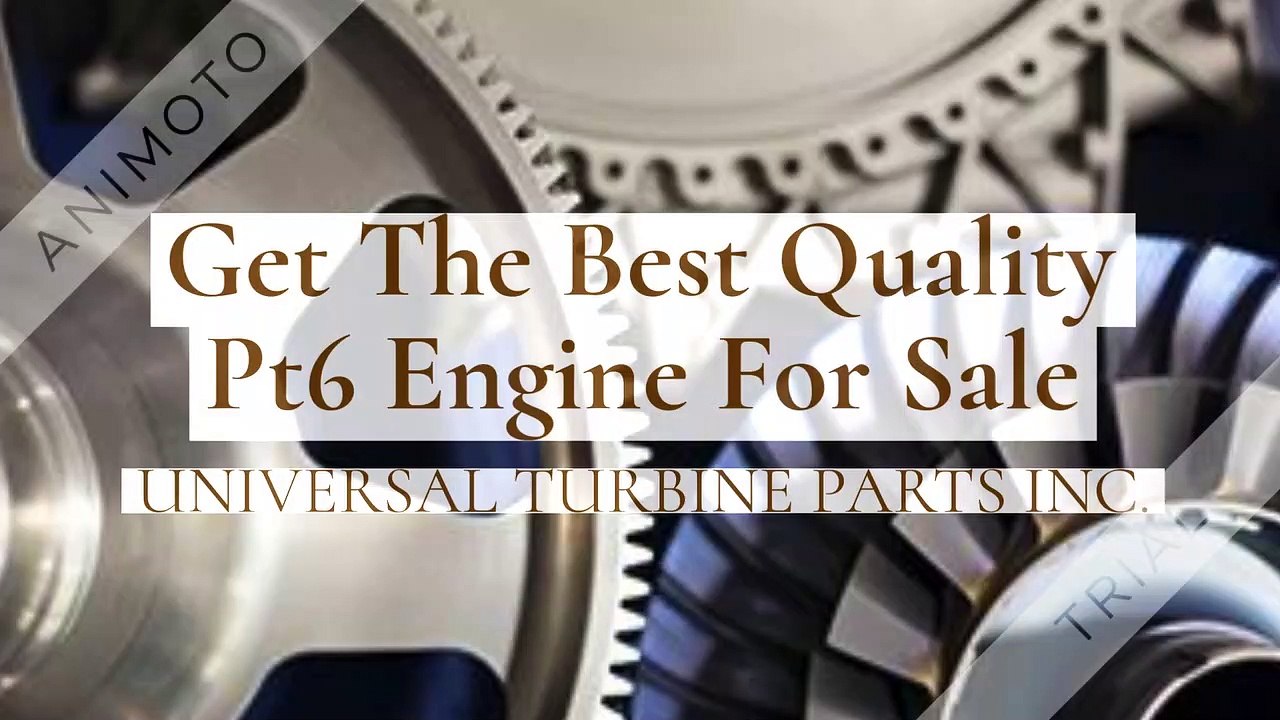 Get High-Quality Pt6 Engine For Sale