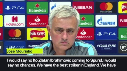 'Don't need Zlatan when you have Kane' Mourinho