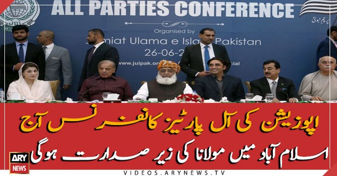 All Opposition Parties conference to be held by today under Maulana Fazal ur Rehman