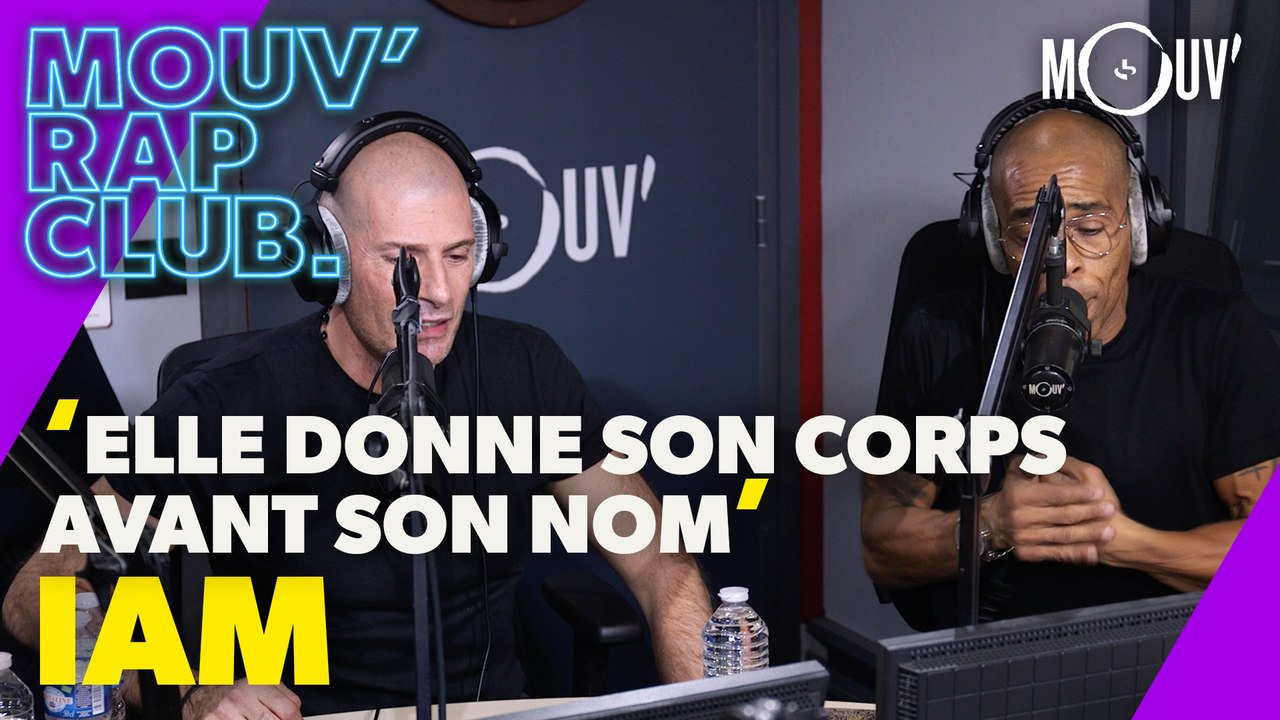 IAM : "Elle donne son corps avant son nom" (Live @Mouv' Rap Club)