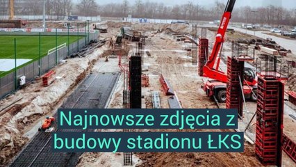 Playplay: Rozbudowa stadionu ŁKS