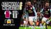 Reactions | Aston Villa 2-0 Newcastle: "Almiron Was SHOCKING!"