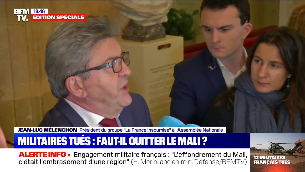 "Dès 2013, j'avais dit que c'était un problème de faire une intervention militaire"  Jean-Luc Mélenchon s'est exprimé après la mort de 13 militaires au Mali