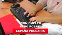 España precaria: con empleo pero pobres