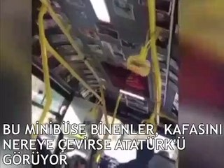 'Atatürkçü minibüs' yolcuların ilgi odağı oldu