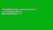 The Book of Joy: Lasting Happiness in a Changing World  Best Sellers Rank : #1